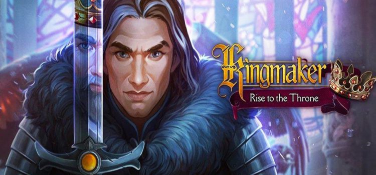Kingmaker: Rise to the Throne — «еще один квест» Kingmaker: Rise to the Throne — «еще один квест»