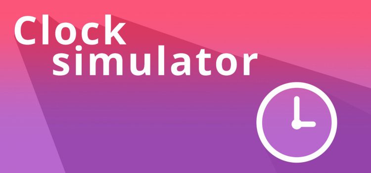 Мини-обзор Clock Simulator — сложный тик-так. Мини-обзор Clock Simulator — сложный тик-так.
